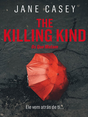 cover image of The Killing Kind--Os que Matam